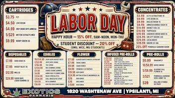 Exotics Cannabis - Ypsilanti LABOR DAY IN YPSILANTI ✊ ⚒️️ 👷