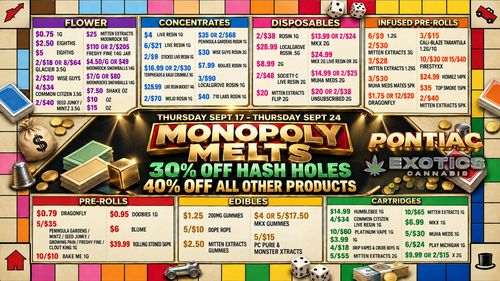 Exotics Cannabis - Pontiac NOW OPENED!! 🔥 MONOPOLY MELTS 40% OFF 🔥 $5 EIGHTHS 🔥 $1 G