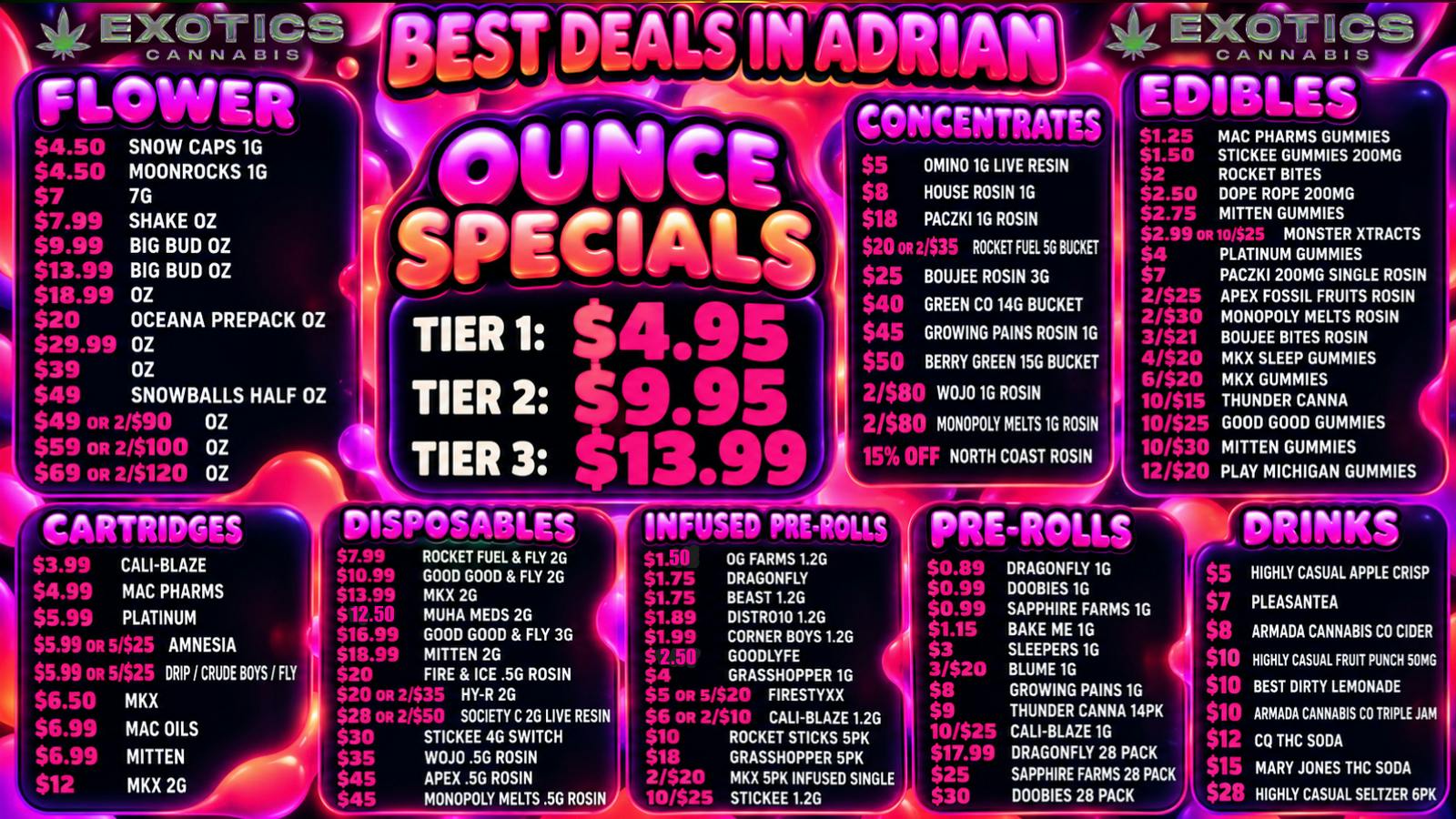Exotics Cannabis - Adrian - NOW OPEN! LOWEST OUNCE'S IN MICHIGAN $4.95OZ