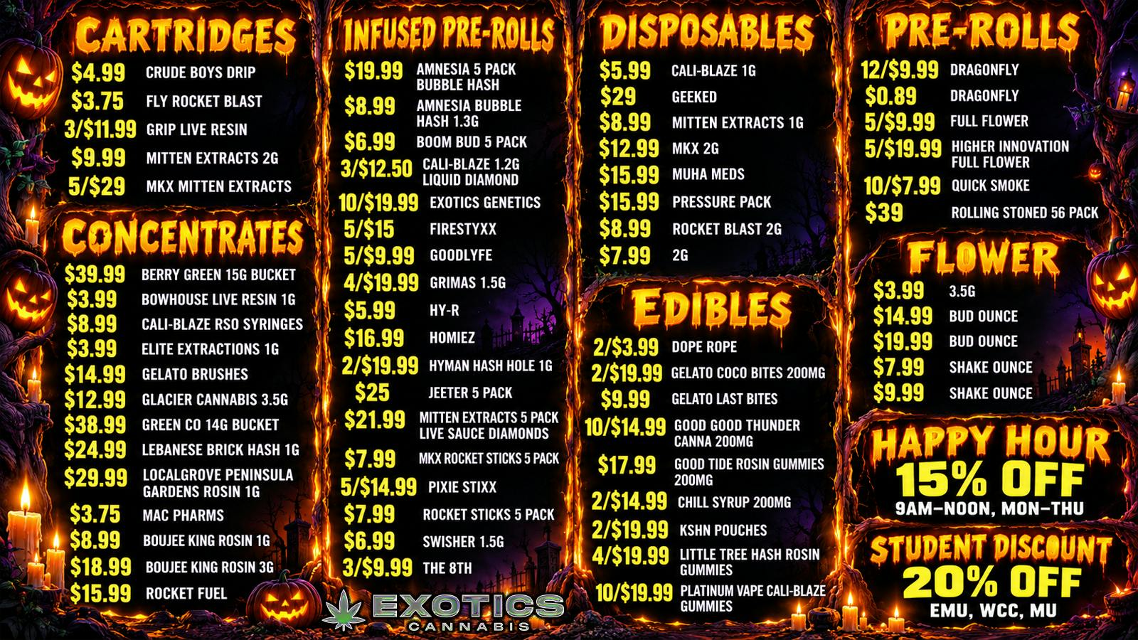 Exotics Cannabis - Ypsilanti 🎃 $0.89 PRE-ROLLS 🦇 $3.99 3.5G 🎃 $3.75 CARTS