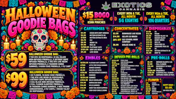 Exotics Cannabis - Ypsilanti 🎃👻 ALL TREATS NO TRICKS 🕸️ BEST IN YPSI 🦇💀