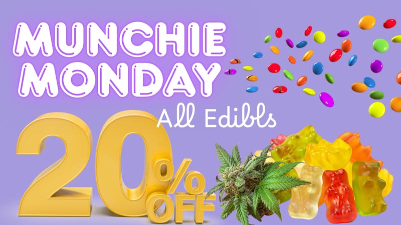 RushBudz Dispensary MUNCHIE MONDAY 20%OFF