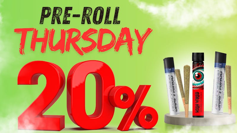 RushBudz Dispensary PRE-ROLL THURSDAY 20% OFF