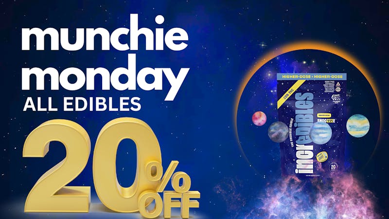 RushBudz Dispensary MUNCHIE MONDAY 20%OFF