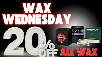RushBudz Delivery WAX WEDNESDAY 20% OFF