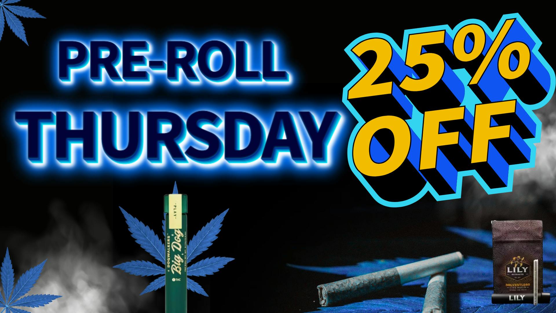 RushBudz Delivery PRE-ROLL THURSDAY NOW 25%OFF