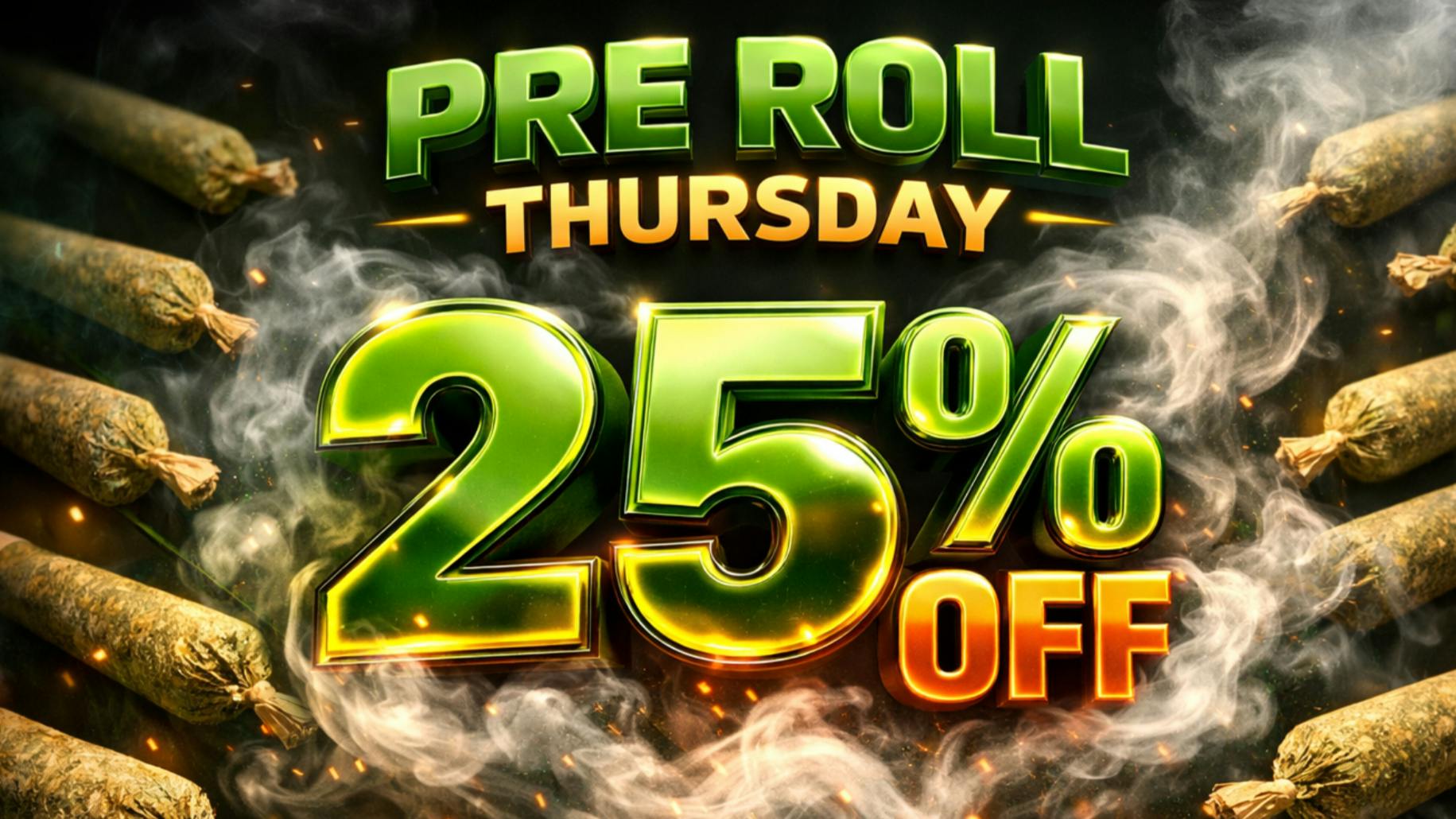 RushBudz Delivery PRE ROLL THURSDAY NOW 25%OFF