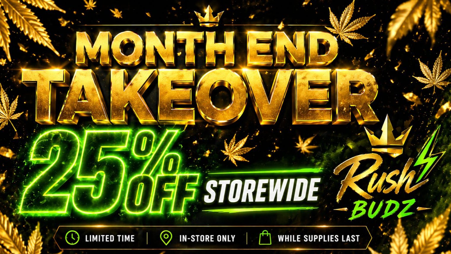 RushBudz Delivery MONTH END TAKEOVER — 25% OFF STOREWIDE