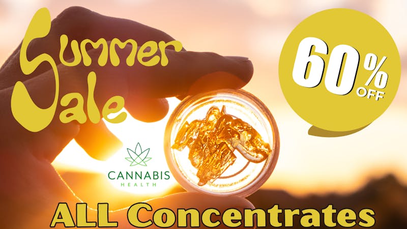 Cannabis Health 60% OFF Select Concentrates