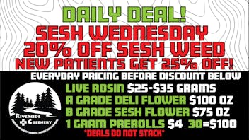 Riverside Greenery Sesh Weed Wednesday!!!