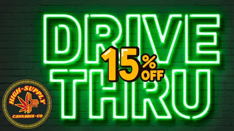 High Supply Clovis Drive-Thru Deal! 15% Off