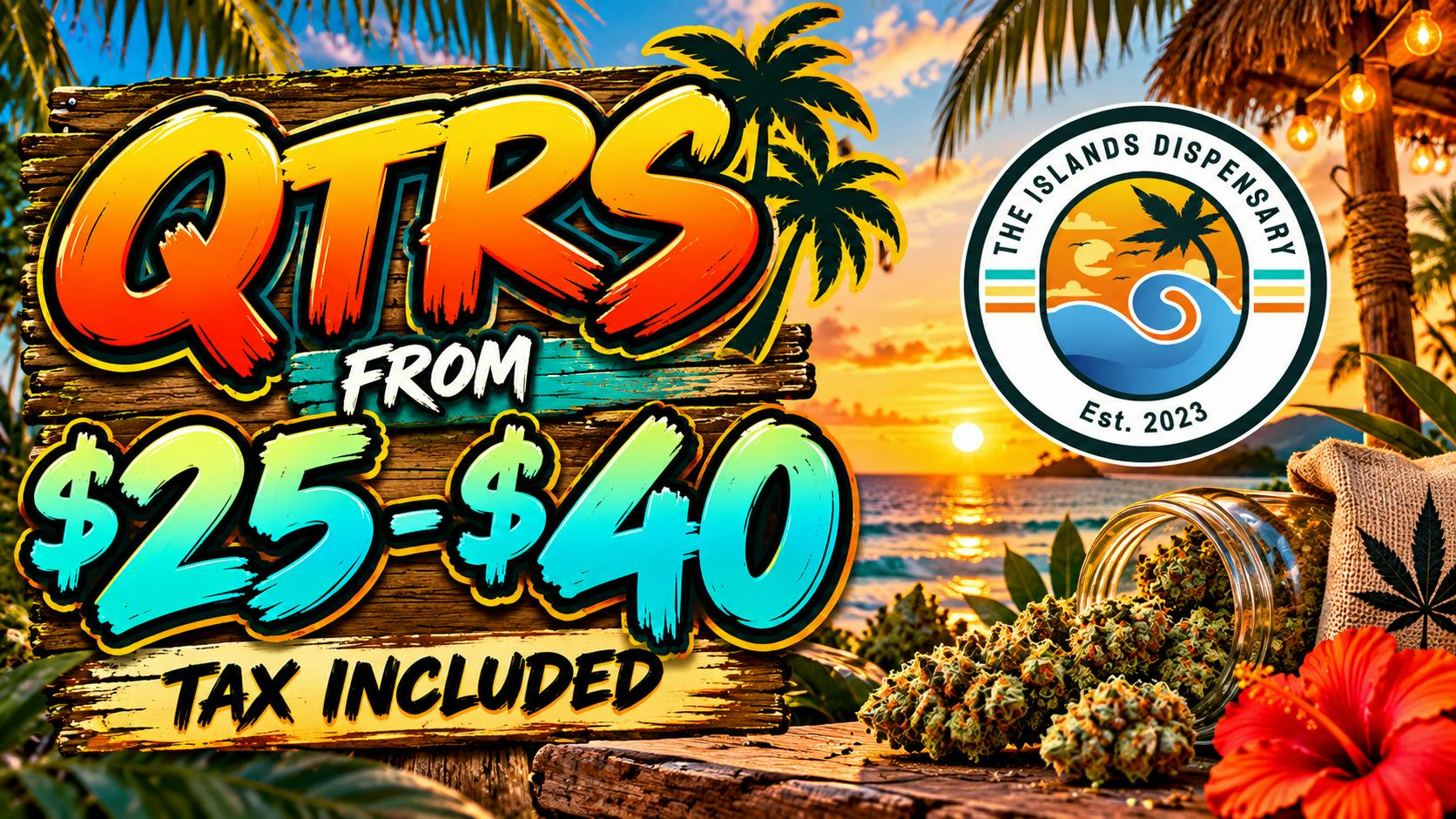 The Islands Dispensary $25-$40 7 Gram Flower TAX INCLUDED