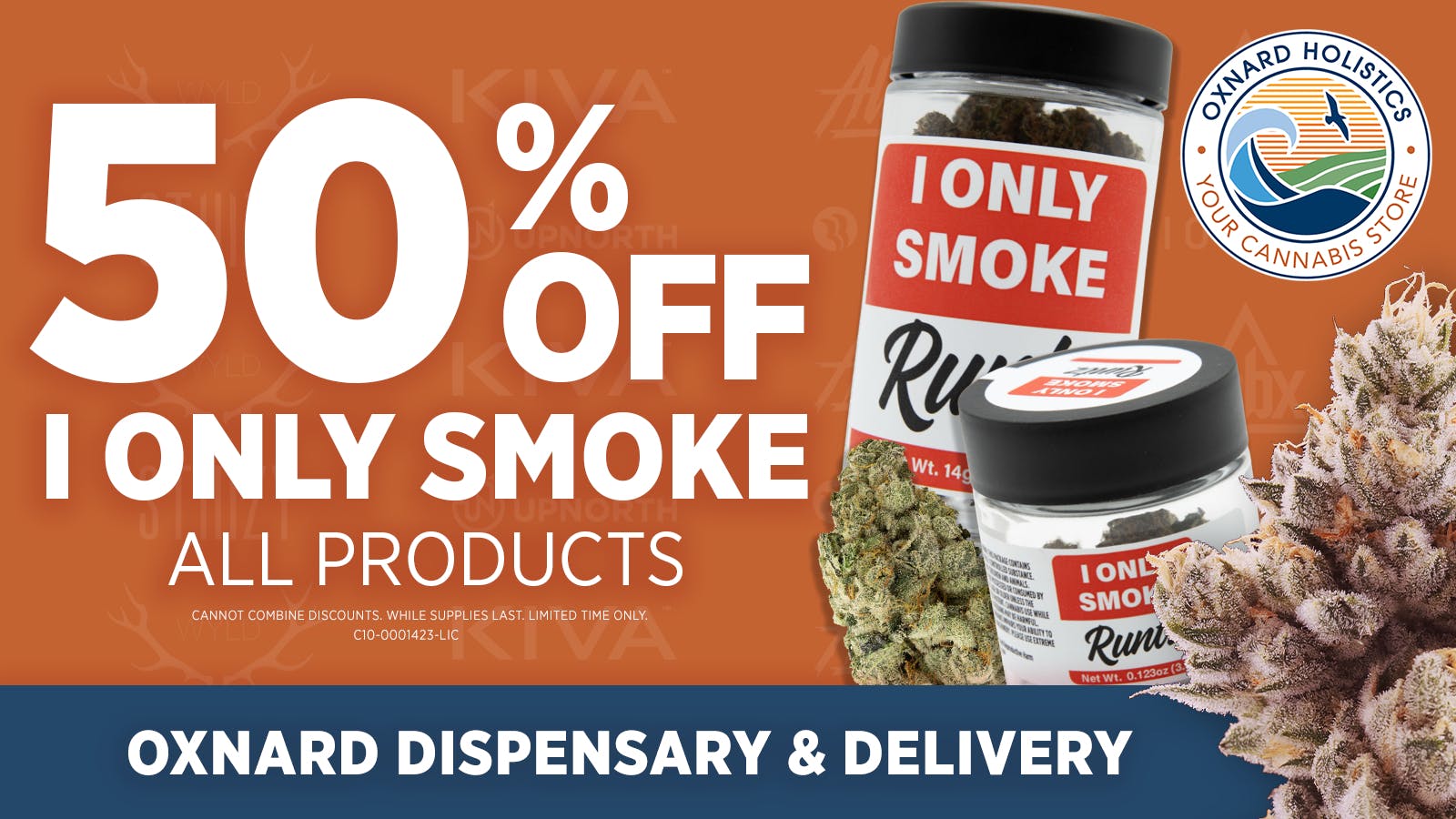 Oxnard Holistics Dispensary 50% OFF I Only Smoke Products