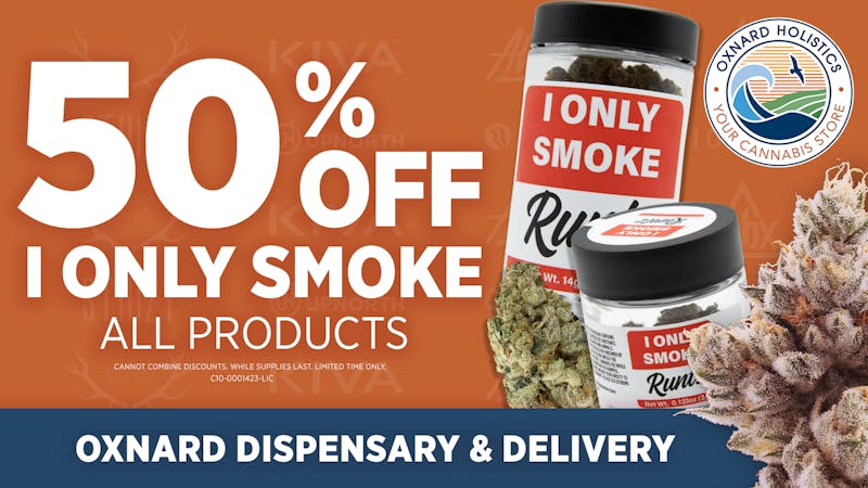 Oxnard Holistics Dispensary 50% OFF I Only Smoke Peoducts