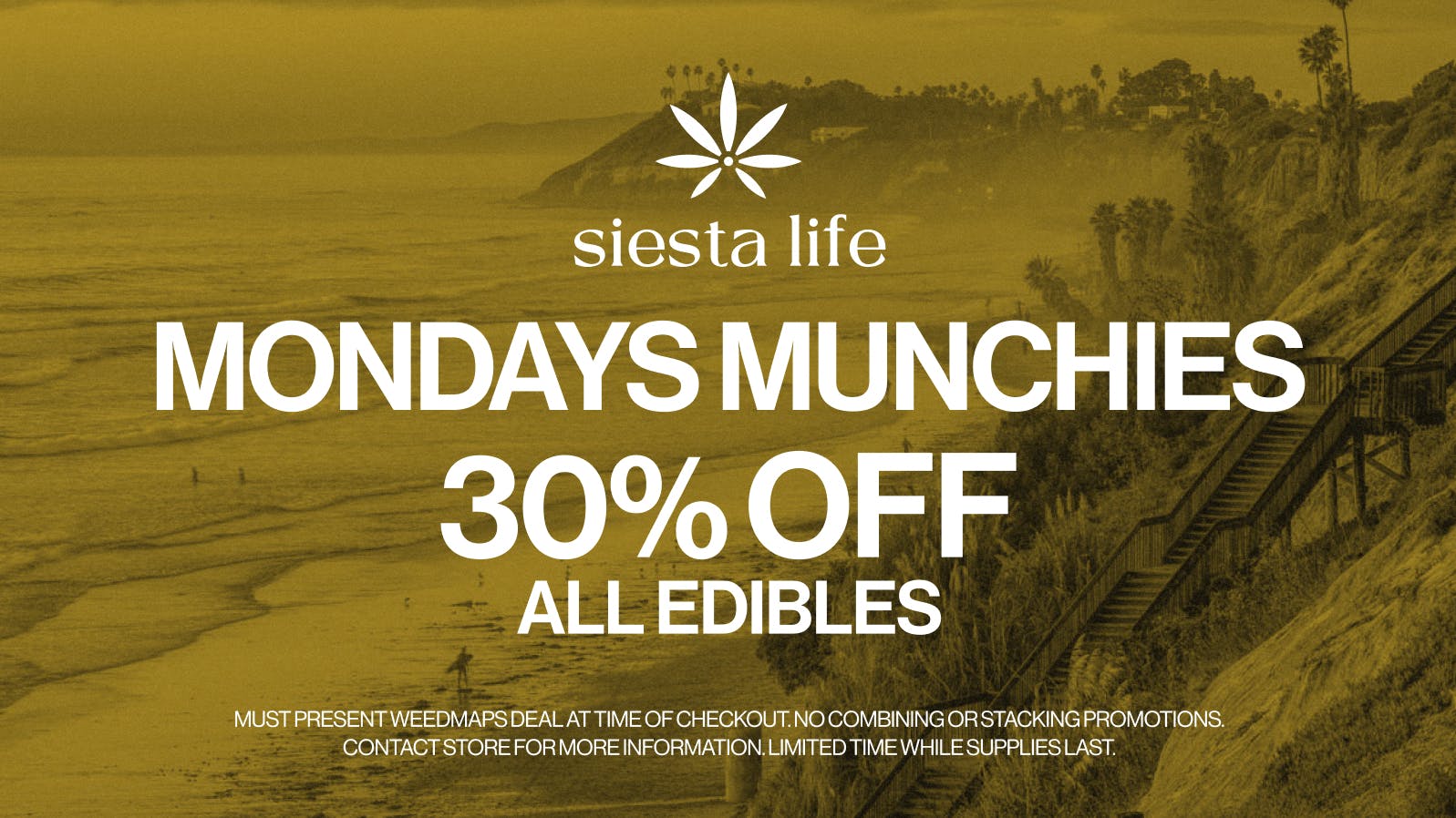 Siesta Life Encinitas Mondays Munchies 30% Edibles