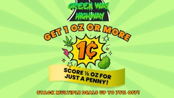 Greenway Highway Buy 1oz Get 1/8 for ¢ + 55% Off Storewide