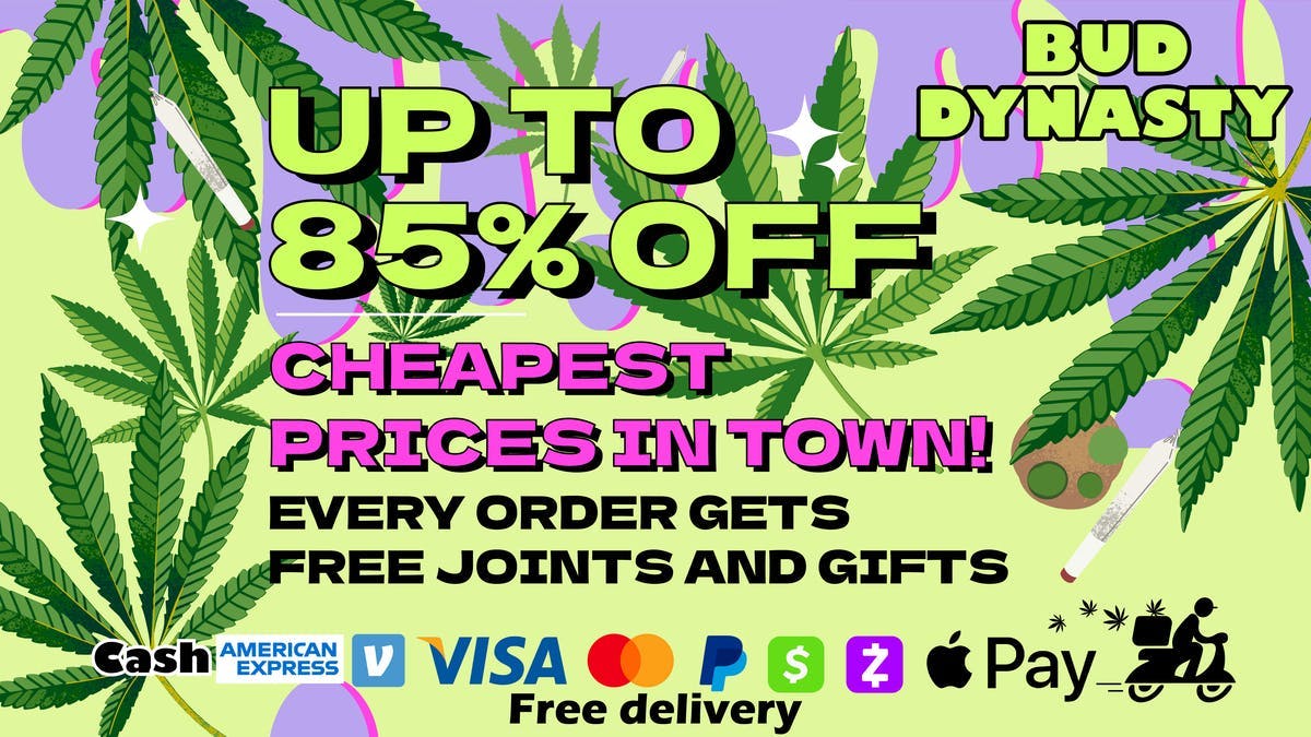 Bud Dynasty UP TO 85% OFF +FREE PREE ROLL & GIFTS W/ALL ORDERS