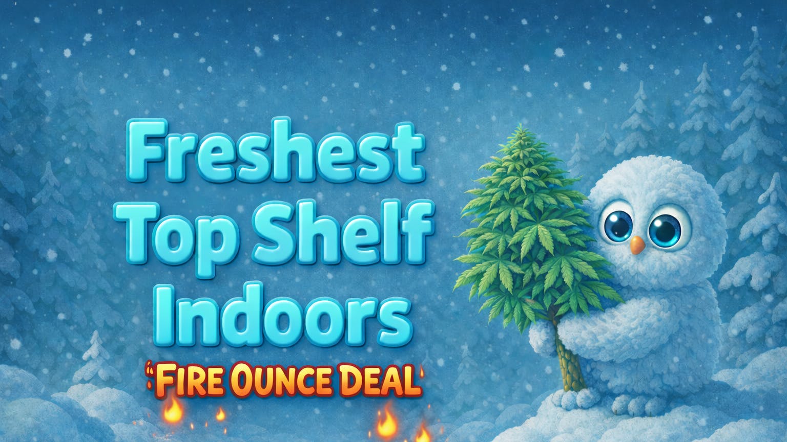 PUFF - Downtown Long Beach Fire Ounce Deal on Top Shelf Flowers 🔥