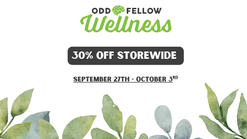 Oddfellow Wellness - Richland 30% OFF ALL WEEK!