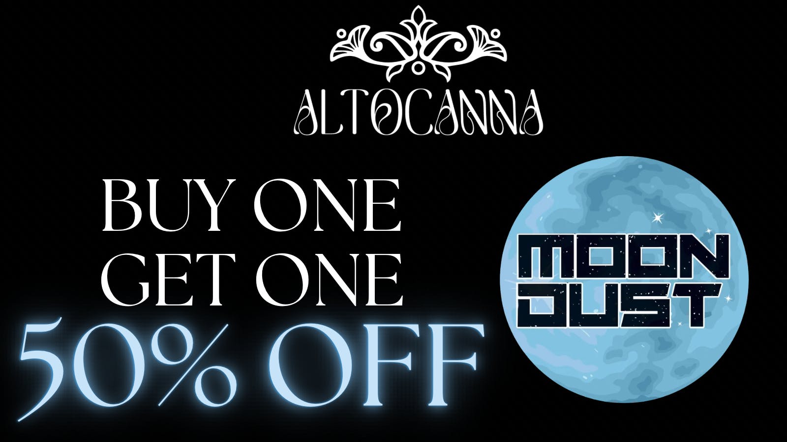 ALTOCANNA Delivery - Financial District / Tribeca Moondust BOGO 50% off