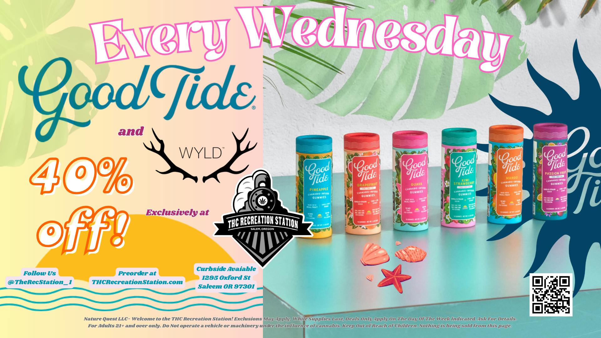 THC Recreation Station Salem WYLD presents Good Tide!