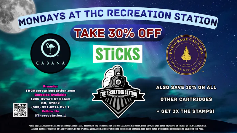 THC Recreation Station Salem Welcome Sticks and Cabana to Entourage Monday!