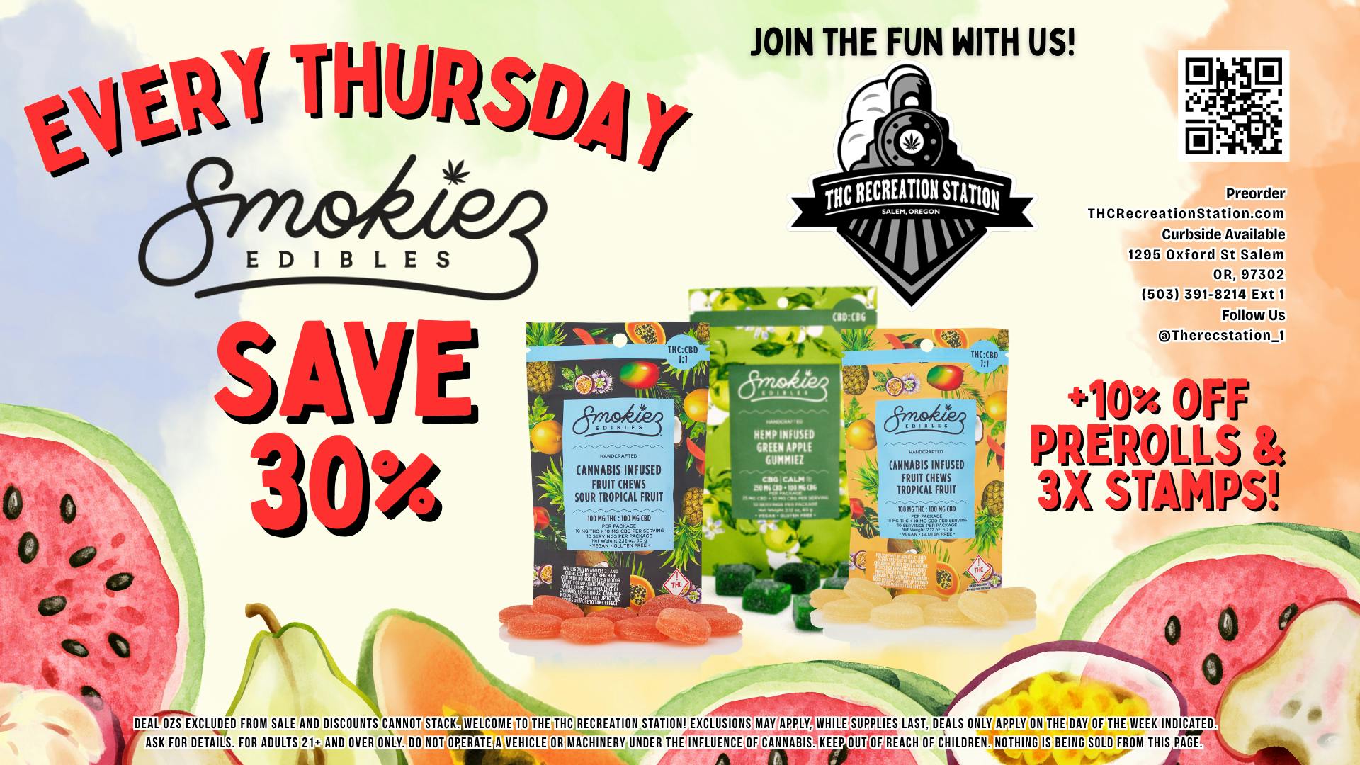 THC Recreation Station Salem Save 30% on Smokiez every Thursday!