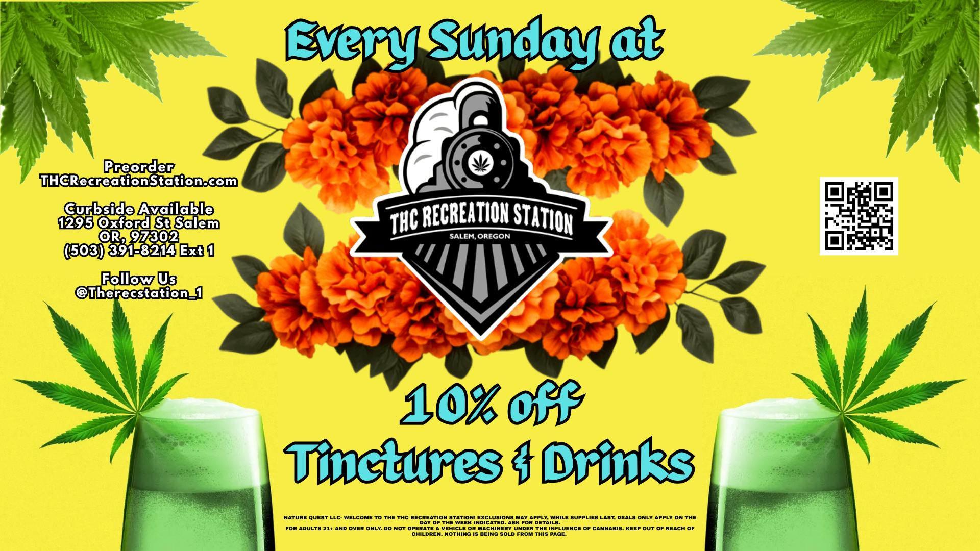THC Recreation Station Salem All Tinctures & Drinks 10% Off!