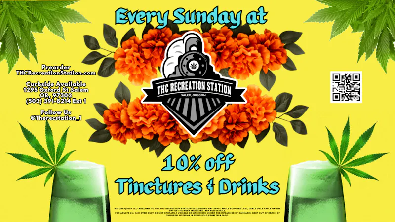 THC Recreation Station Salem All Tinctures & Drinks 10% Off!