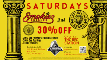 THC Recreation Station Salem 30% Off Smokiez, FFE, & Spinello+20% Off all Dabs!