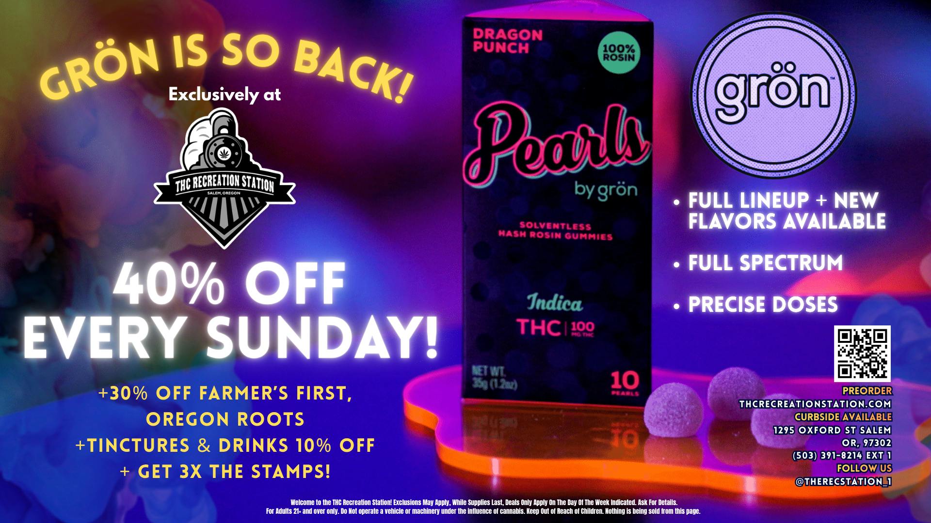 THC Recreation Station Salem 40% Off Grön & 30% Off Oregon Roots+Farmers First!