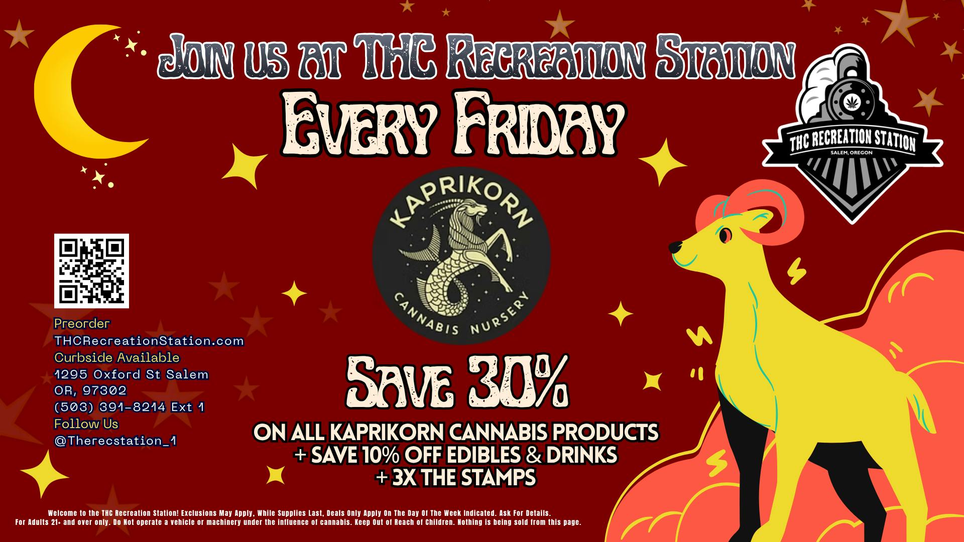THC Recreation Station Salem 30% Off Kaprikorn every Friday!