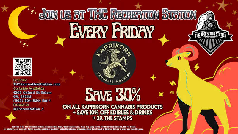 THC Recreation Station Salem 30% Off Kaprikorn every Friday!