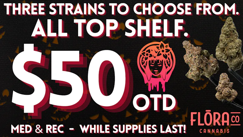 Floraco $50 OTD TOP SHELF OZ!