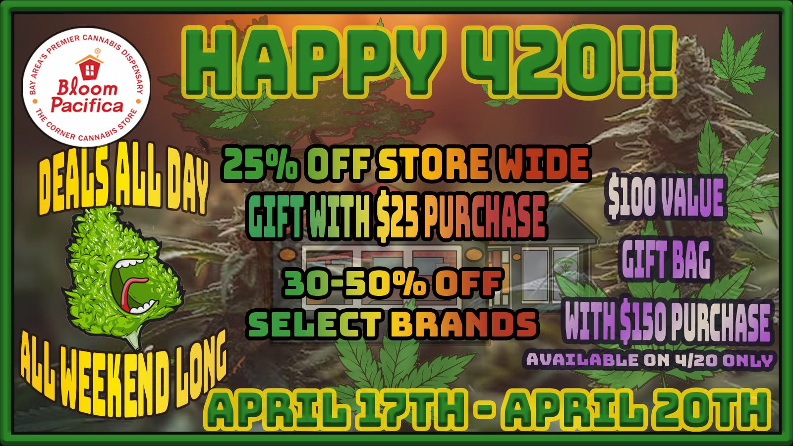 Bloom Room Pacifica 420 Weedken Celebration