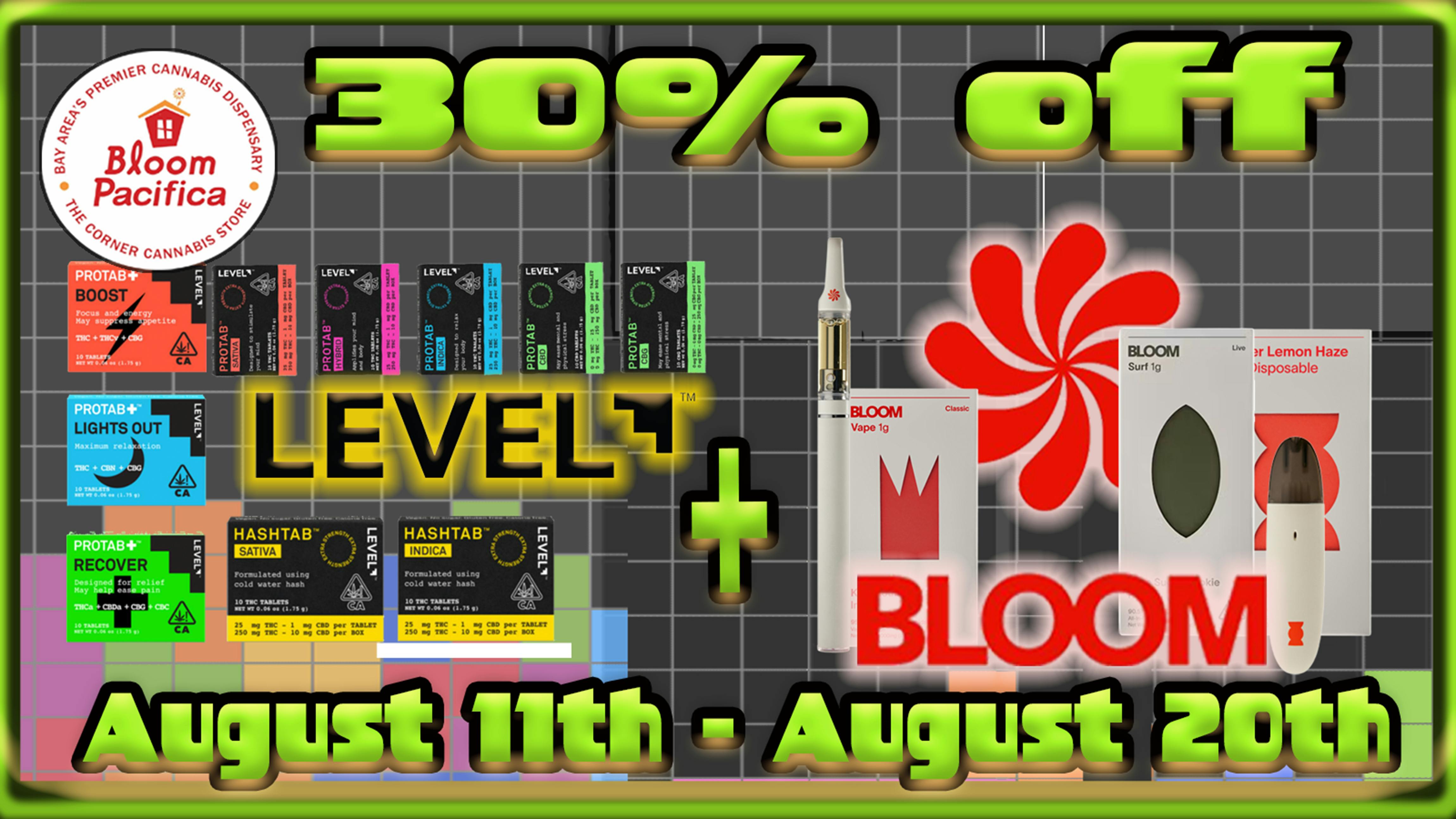Bloom Room Pacifica 30% Off Level & Bloom Brand | August 11th - 20th
