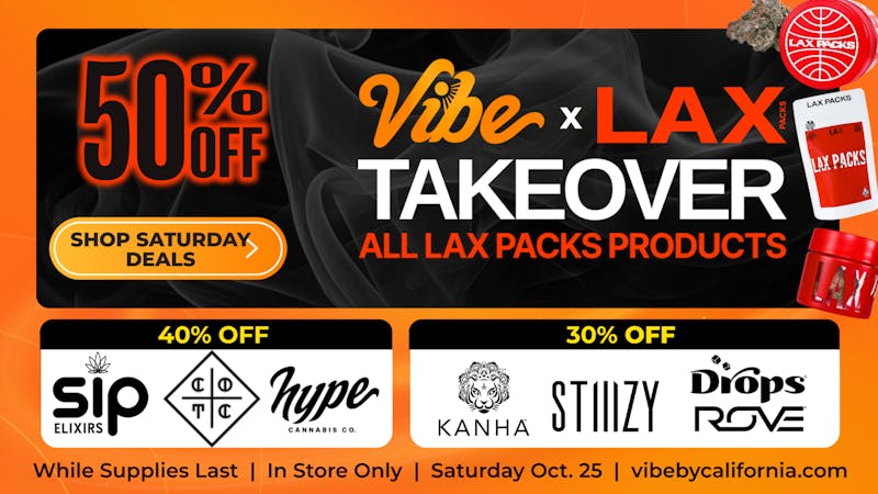 Vibe By California | Stockton Cannabis Dispensary 50% off LAX + Shop Vibin' Daily Deals Now!