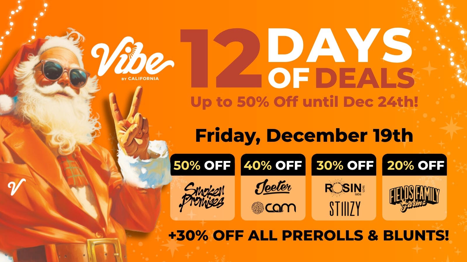 Vibe By California | Stockton Cannabis Dispensary 50% off Smoken Promises + Shop Vibin Daily Deals!