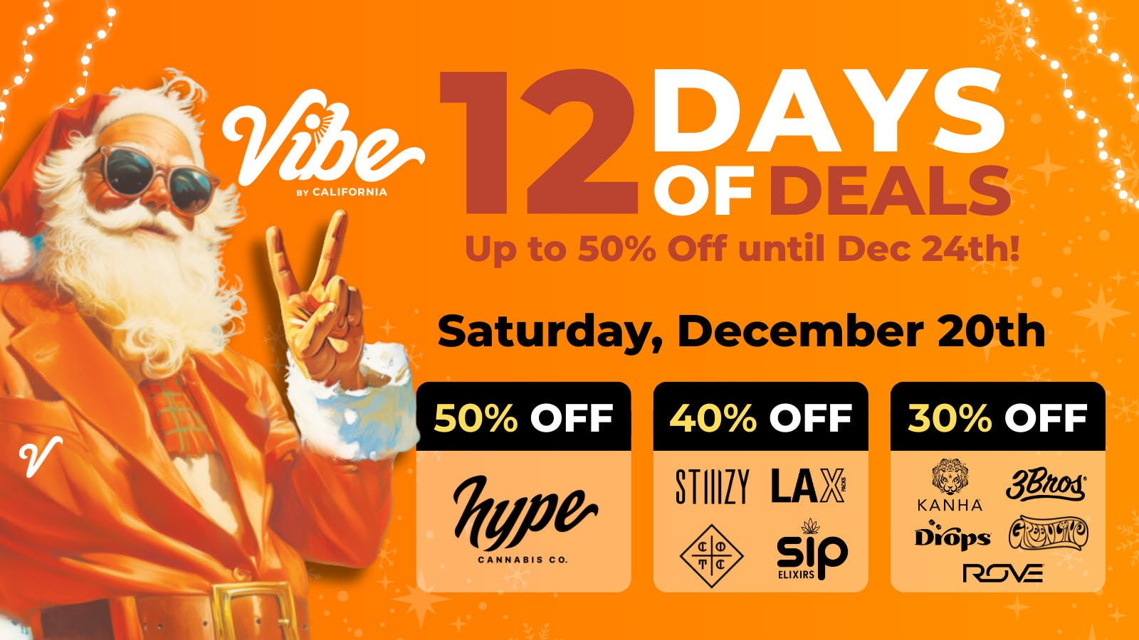 Vibe By California | Sacramento Cannabis Dispensary 50% off Hype + Shop Vibin Daily Deals Now!