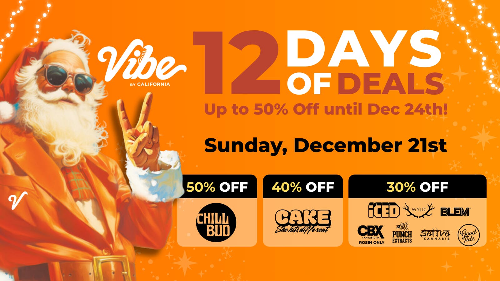 Vibe By California | Sacramento Cannabis Dispensary 50% off Chill Bud + Shop Vibin Daily Deals Now!