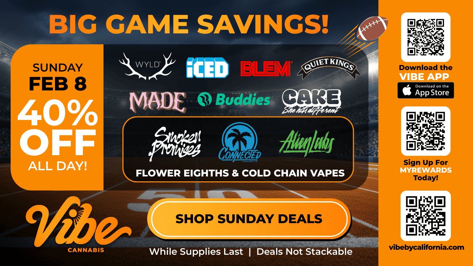 Vibe by California - MoVal Pigeon Pass Score Big This Game Day - 40% off Top Shelf Brands