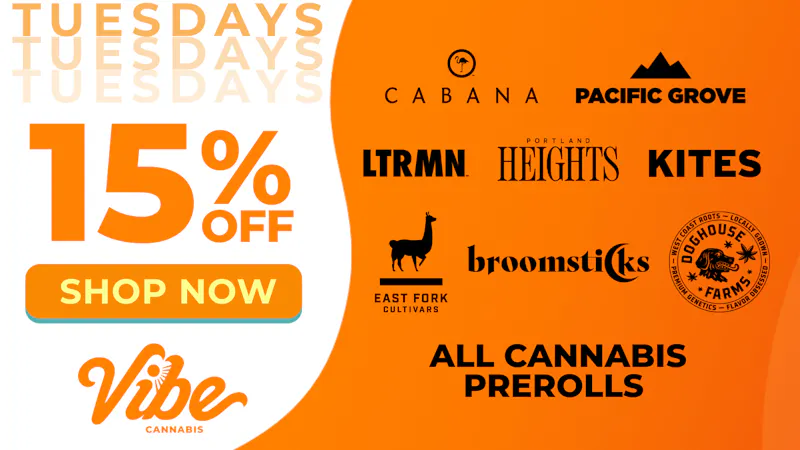 VIBE Cannabis | Portland Dispensary (49th Ave) 15% Off Pre-Rolls