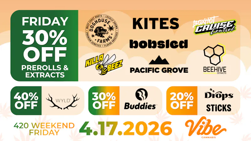 VIBE Cannabis | Portland Dispensary (49th Ave) 20-40% off Top Shelf Brands - Shop Vibin Deals Now