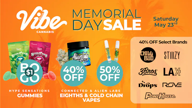 Vibe Cannabis | Sacramento Dispensary 40% off Top Shelf Brands - Shop Vibin' Daily Deals