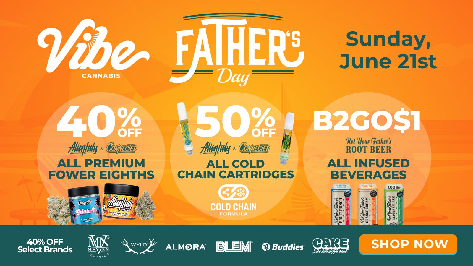 Vibe Cannabis | Sacramento Dispensary Fathers Day Weekend - Shop Vibin' Daily Deals