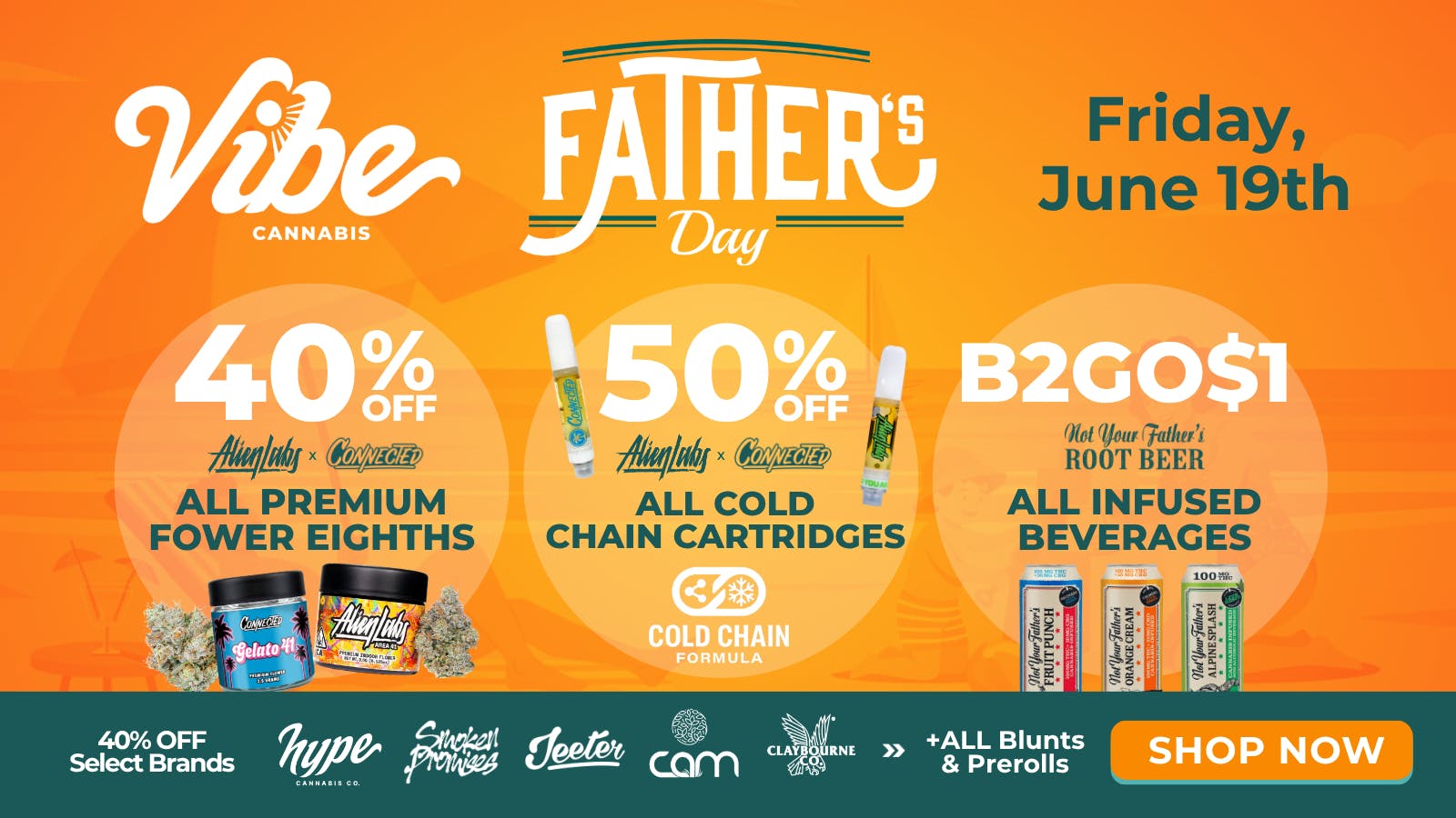 Vibe Cannabis | Sacramento Dispensary Fathers Day Weekend - Shop Vibin' Daily Deals