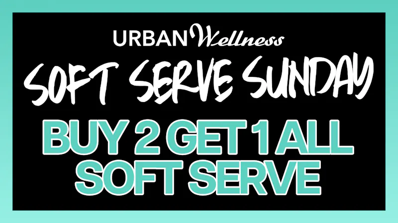 Urban Wellness - Sunland Park Soft Serve Sunday! Buy 2 Get 1