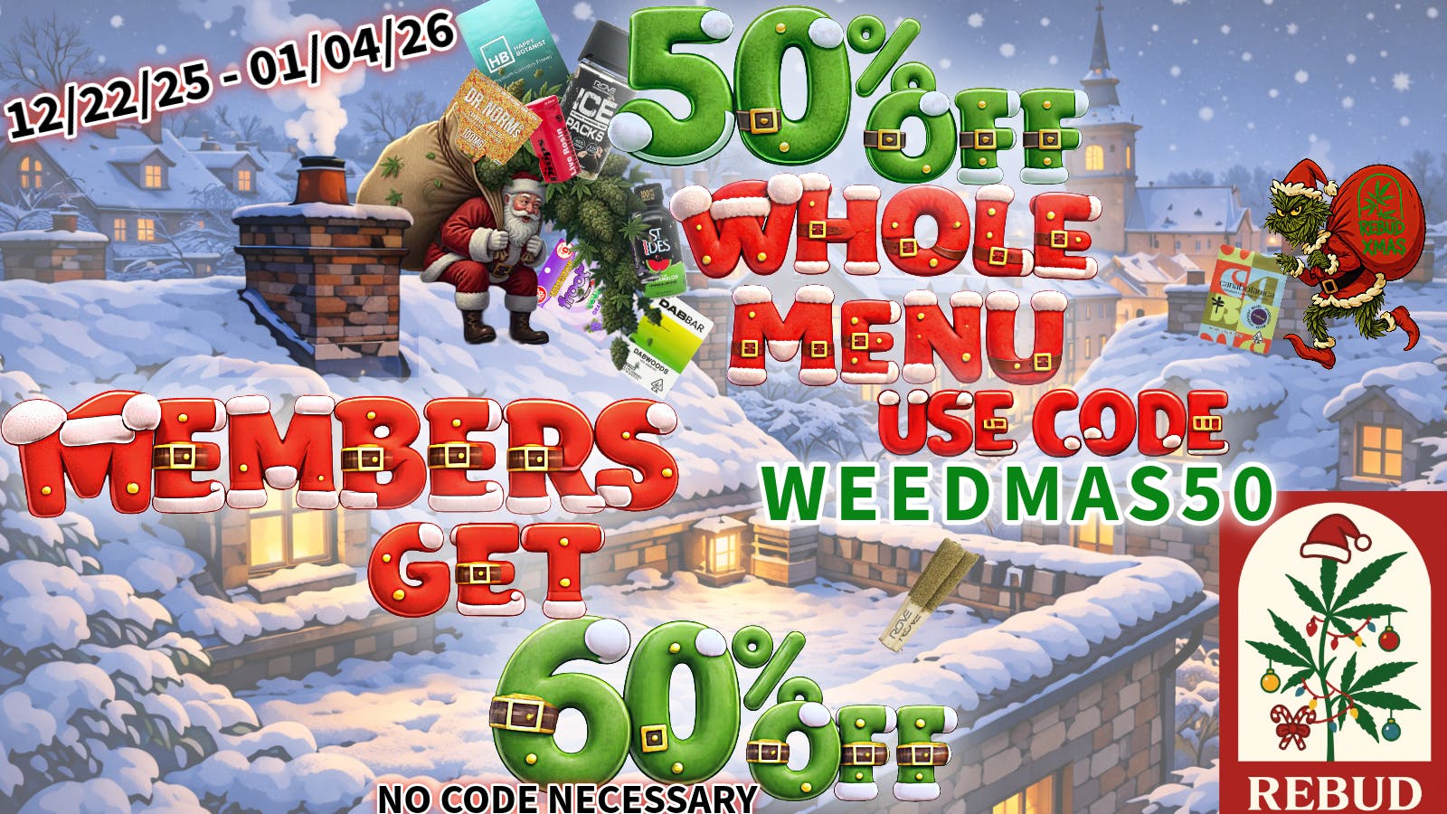 Rebud Weed Dispensary & Delivery - North Hollywood Christmas 50% OFF