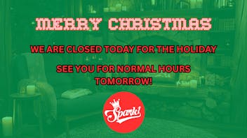 Spark1 - Butte CLOSED FOR CHRISTMAS