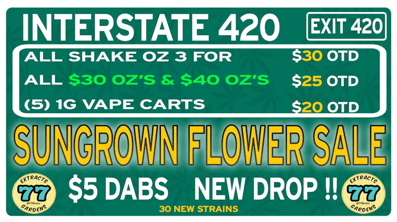 Interstate 420 SUNGROWN FLOWER SALE